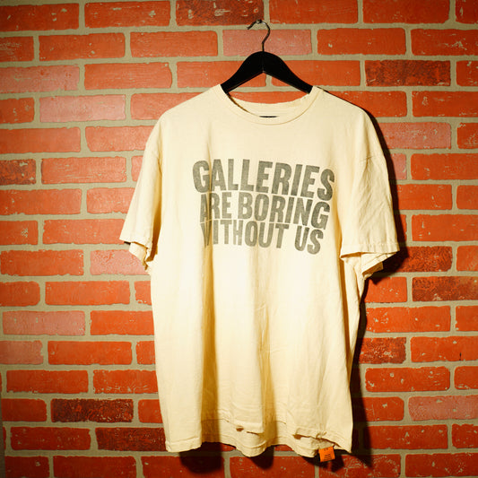 Gallery Dept. Galleries Are Boring Tee